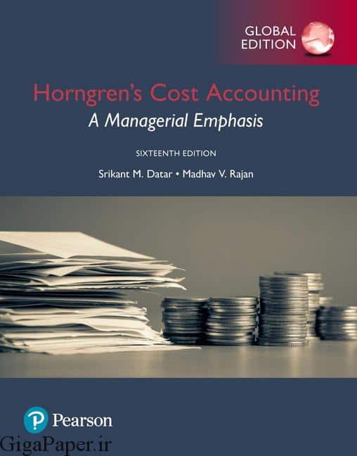 خرید ایبوک حسابداری هزینه - تاکید مدیریتی نسخه 16 سال 2017 دانلود کتاب Horngren's Cost Accounting: A Managerial Emphasis 16/E حل المسائل Horngren Accounting
